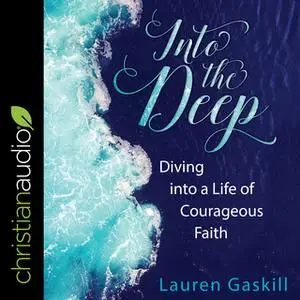 «Into the Deep» by Lauren Gaskill