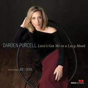Darden Purcell - Love's Got Me in a Lazy Mood (2023) [Official Digital Download 24/96]
