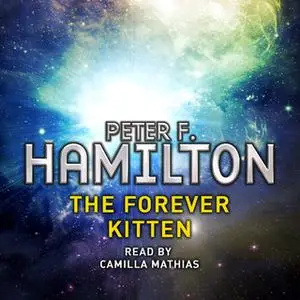 «The Forever Kitten» by Peter F. Hamilton