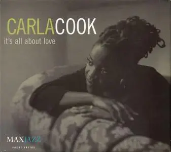 Carla Cook - It's All About Love (1999) {MaxJazz}