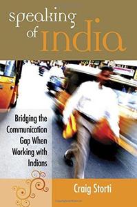 Speaking of India: Bridging the Communication Gap When Working With Indians