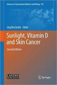 Sunlight, Vitamin D and Skin Cancer