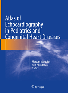 Atlas of Echocardiography in Pediatrics and Congenital Heart Diseases