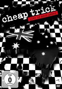Cheap Trick - Live in Down Under (2009)