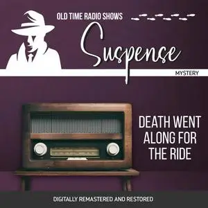 «Suspense: Death Went Along For the Ride» by Ralph Burke, Henrey Denker