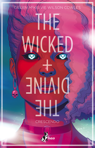 The Wicked + The Divine - Volume 4 - Crescendo