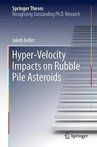 Hyper-Velocity Impacts on Rubble Pile Asteroids