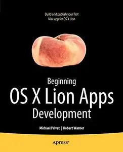 Beginning Mac OS X Lion Apps Development