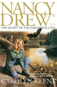 «The Secret of the Forgotten Cave» by Carolyn Keene