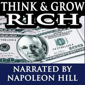 «Think and Grow Rich» by Napoleon Hill