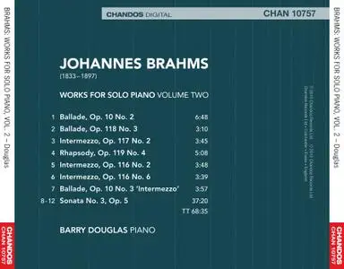 Barry Douglas - Johannes Brahms: Works for Solo Piano, Volume 2 (2013)