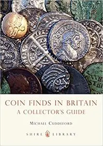 Coin Finds in Britain: A Collector’s Guide