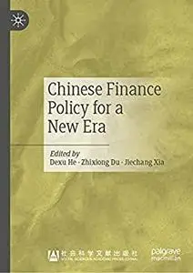 Chinese Finance Policy for a New Era