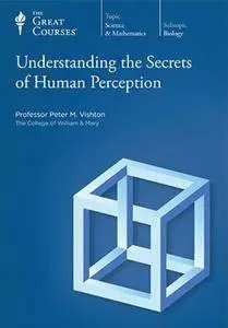 TTC Video - Understanding the Secrets of Human Perception [Repost]