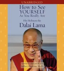 «How to See Yourself As You Really Are» by His Holiness the Dalai Lama