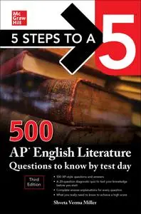 5 Steps to a 5: 500 AP English Literature Questions to Know by Test Day (5 Steps to a 5), 3rd Edition