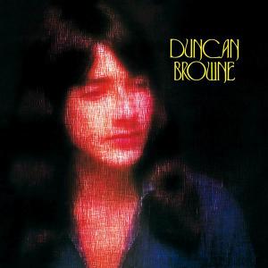 Duncan Browne - Duncan Browne (1973) [Reissue 2002]