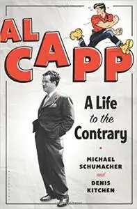 Al Capp: A Life to the Contrary