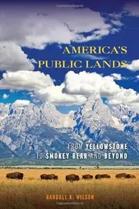 America's Public Lands: From Yellowstone to Smokey Bear and Beyond