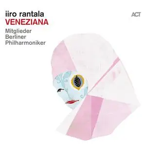 Iiro Rantala, Jazz at Berlin Philharmonic - Veneziana (2023) [Official Digital Download 24/96]