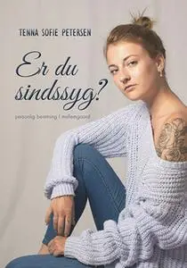«Er du sindssyg?» by Tenna Sofie Petersen