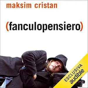 «(Fanculopensiero)» by Maksim Cristan