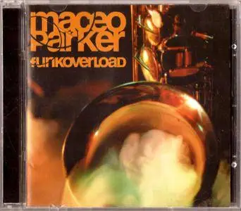 Maceo Parker - Funk Overload (1998)
