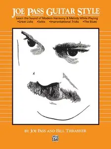 Joe Pass Guitar Style: Learn the Sound of Modern Harmony & Melody by Joe Pass