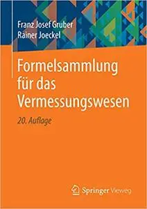 Formelsammlung für das Vermessungswesen, 20., akt. Aufl.
