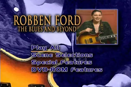 Robben Ford - The Blues & Beyond [repost]