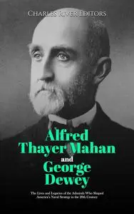 Alfred Thayer Mahan and George Dewey