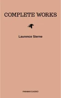 «The Complete Works» by Laurence Sterne