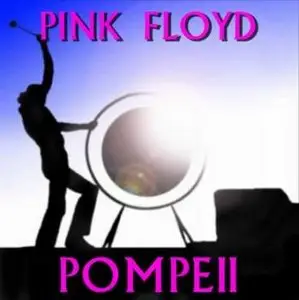 Pink Floyd — Pompeii (1971/72). Three Versions