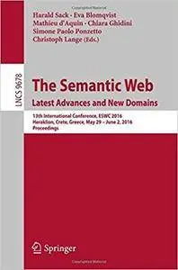 The Semantic Web. Latest Advances and New Domains: 13th International Conference