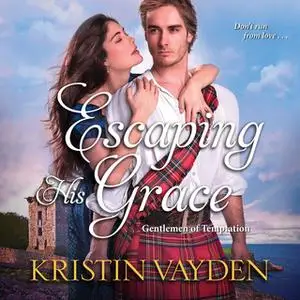 «Escaping His Grace» by Kristin Vayden