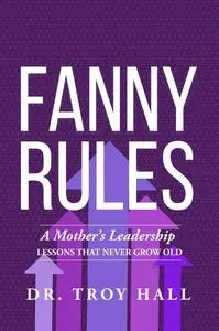 «Fanny Rules» by Troy Hall