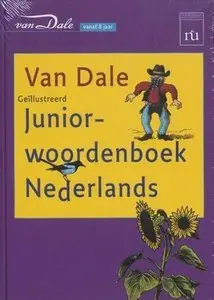 M. Verburg, E. Van Rijsewijk, "Van Dale Juniorwoordenboek Nederlands"