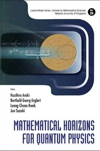 Mathematical Horizons for Quantum Physics (repost)