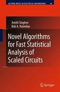 Novel Algorithms for Fast Statistical Analysis of Scaled Circuits