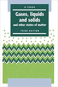 Gases, Liquids and Solids: And Other States of Matter Ed 3