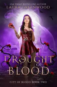 «Drought Of Blood» by Laura Greenwood