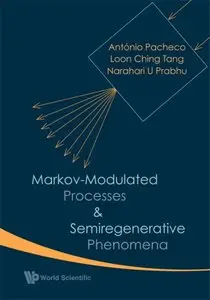 Markov-Modulated Processes & Semiregenerative Phenomena (repost)