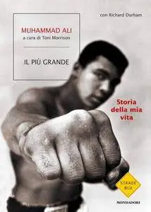Richard Durham, Muhammad Ali - Il più grande. Storia della mia vita (Repost)