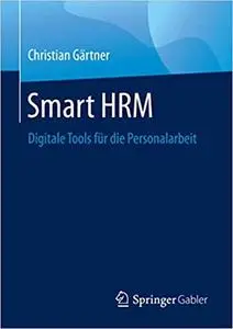 Smart HRM: Digitale Tools für die Personalarbeit