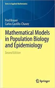 Mathematical Models in Population Biology and Epidemiology  Ed 2