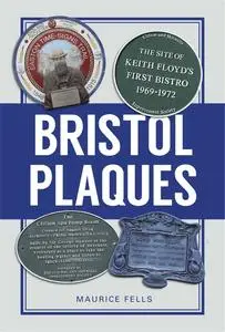 «Bristol Plaques» by Maurice Fells