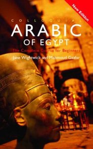 Colloquial Arabic of Egypt by Jane Wightwick