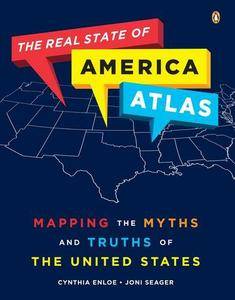The Real State of America Atlas: Mapping the Myths and Truths of the United States (Repost)