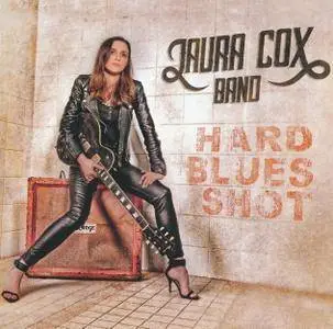 Laura Cox Band - Hard Blues Shot (2017)