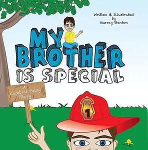 «My Brother is Special» by Murray Stenton